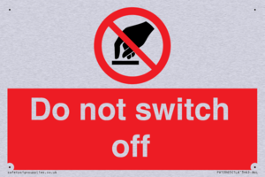 Do not switch off 